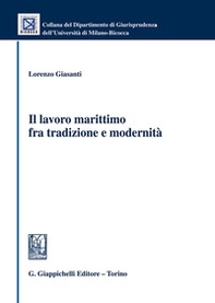 Il lavoro marittimo fra tradizione e modernità - Librerie.coop Il lavoro marittimo fra tradizione e modernità - Librerie.coop