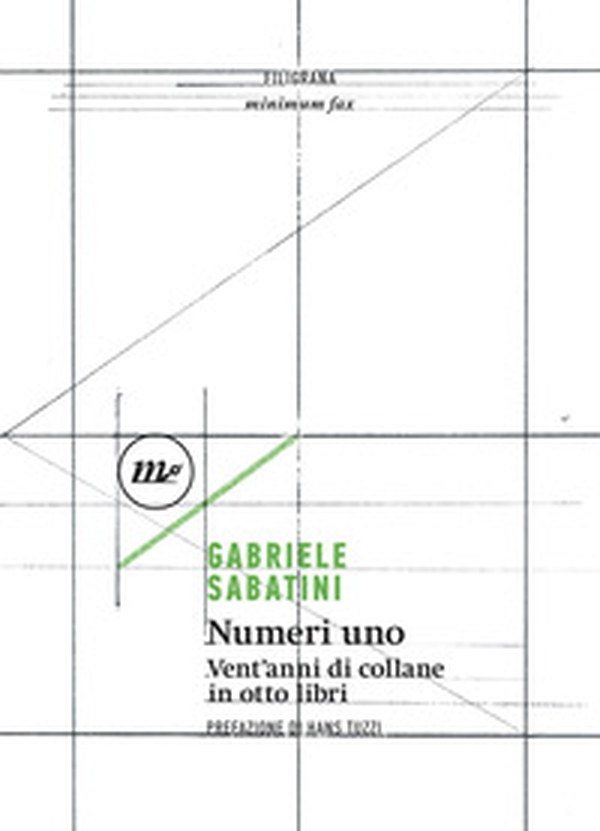 Numeri uno. Vent'anni di collane in otto libri - Librerie.coop Numeri uno. Vent'anni di collane in otto libri - Librerie.coop