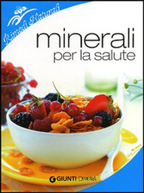 Minerali per la salute - Librerie.coop Minerali per la salute - Librerie.coop