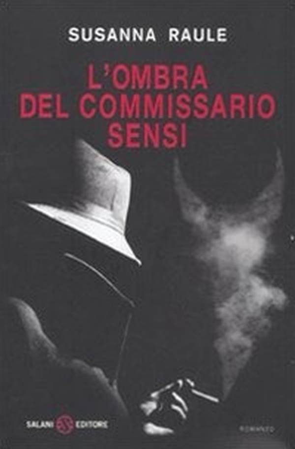 L'ombra del commissario Sensi - Librerie.coop L'ombra del commissario Sensi - Librerie.coop