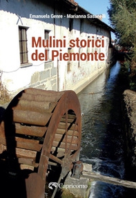 Mulini storici del Piemonte - Librerie.coop