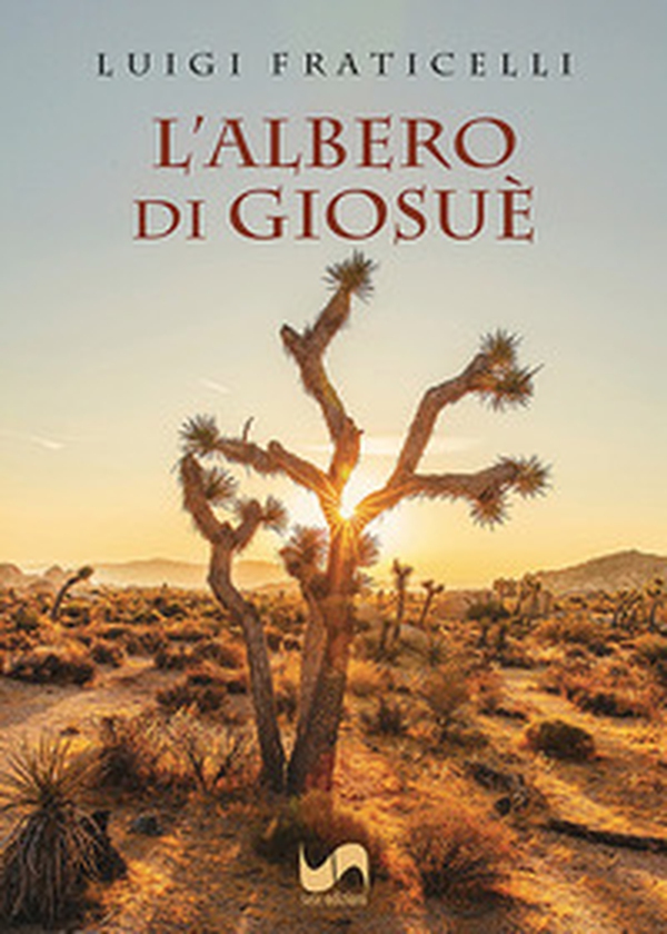 L'albero di Giosuè - Librerie.coop