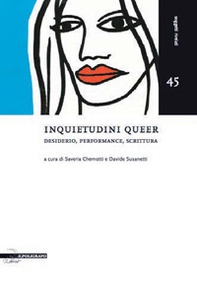 Inquietudini queer. Desiderio, performance, scrittura - Librerie.coop Inquietudini queer. Desiderio, performance, scrittura - Librerie.coop