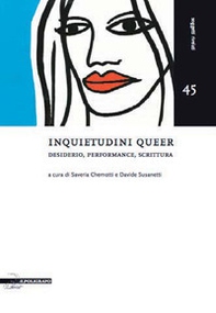 Inquietudini queer. Desiderio, performance, scrittura - Librerie.coop