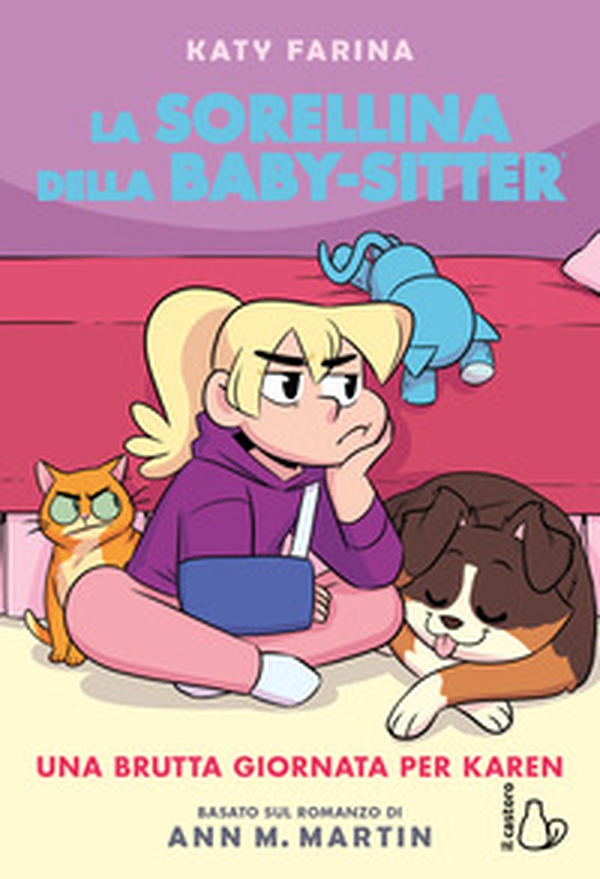 Una brutta giornata per Karen. La sorellina della babysitter - Vol. 3 - Librerie.coop Una brutta giornata per Karen. La sorellina della babysitter - Vol. 3 - Librerie.coop