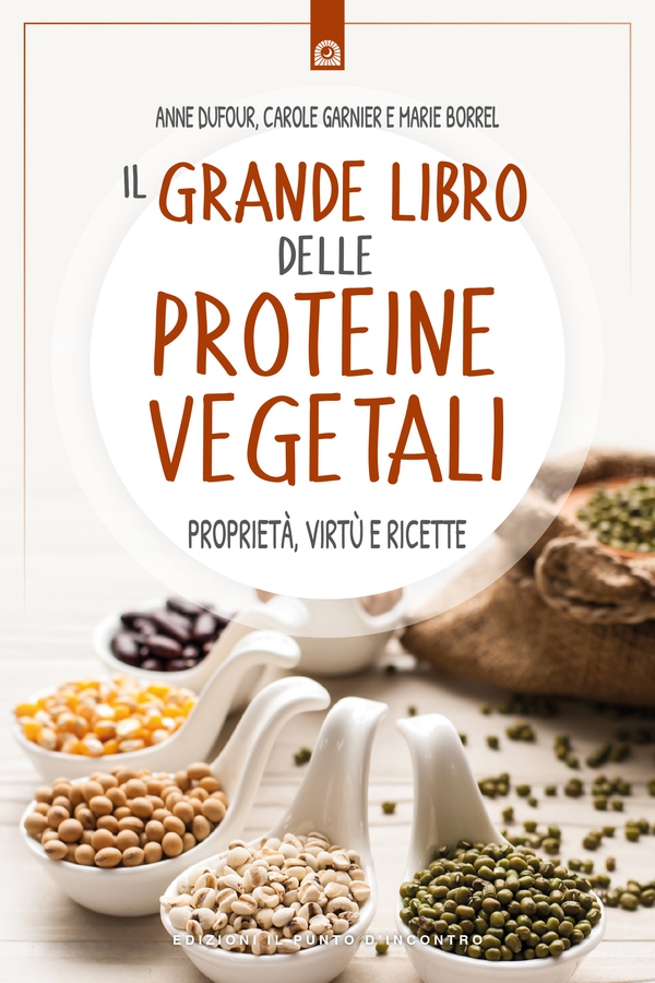Il grande libro delle proteine vegetali - Librerie.coop Il grande libro delle proteine vegetali - Librerie.coop