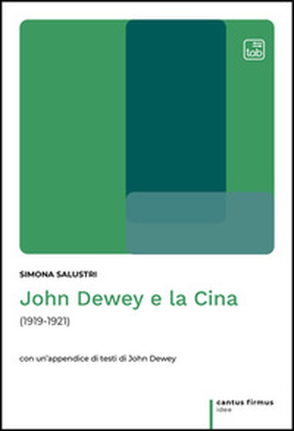 John Dewey e la Cina (1919-1921) - Librerie.coop