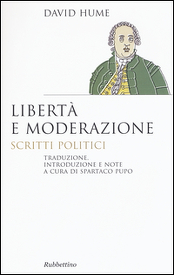 Libertà e moderazione. Scritti politici - Librerie.coop Libertà e moderazione. Scritti politici - Librerie.coop