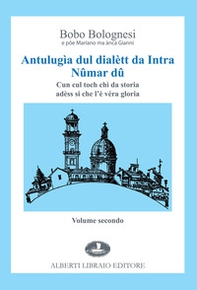 Antulugia dul dialett da Intra - Vol. 2 - Librerie.coop Antulugia dul dialett da Intra - Vol. 2 - Librerie.coop