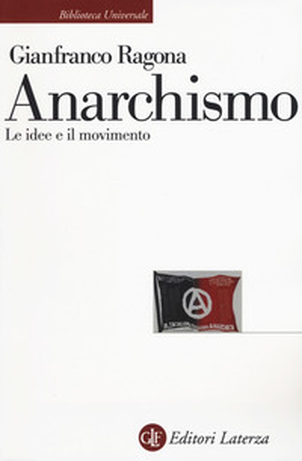 Anarchismo. Le idee e il movimento - Librerie.coop Anarchismo. Le idee e il movimento - Librerie.coop