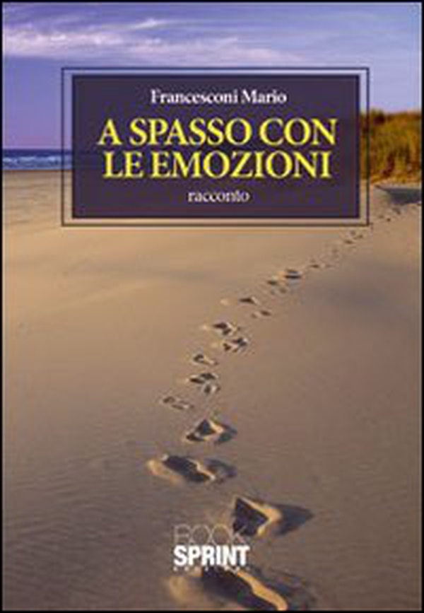 A spasso con le emozioni - Librerie.coop A spasso con le emozioni - Librerie.coop