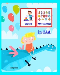 Giochi matematici in CAA - Librerie.coop