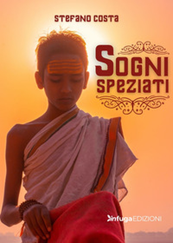 Sogni speziati - Librerie.coop Sogni speziati - Librerie.coop