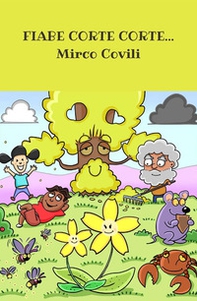 Fiabe corte corte... - Librerie.coop Fiabe corte corte... - Librerie.coop