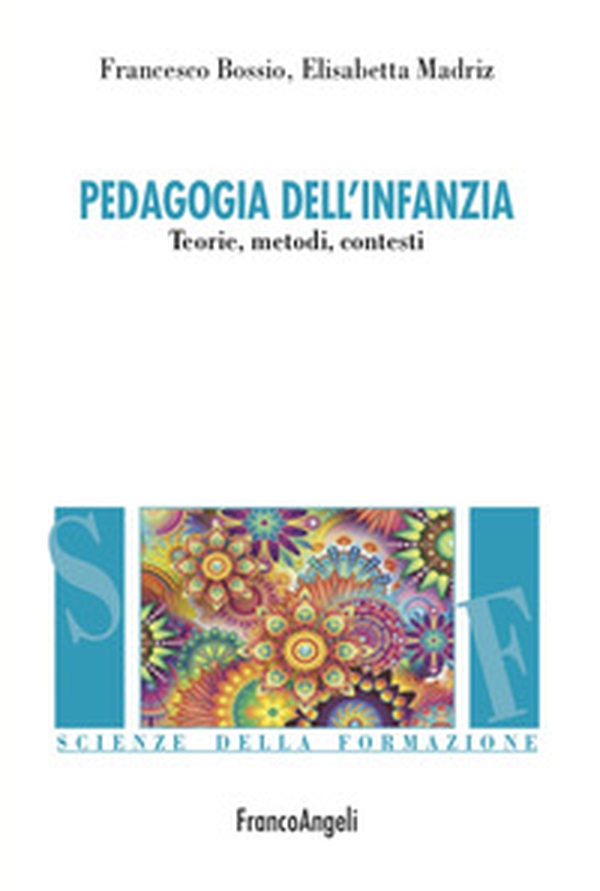 Pedagogia dell'infanzia - Librerie.coop Pedagogia dell'infanzia - Librerie.coop