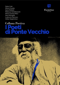 Collana Poetica I Poeti di Ponte Vecchio vol. 41 - Librerie.coop Collana Poetica I Poeti di Ponte Vecchio vol. 41 - Librerie.coop