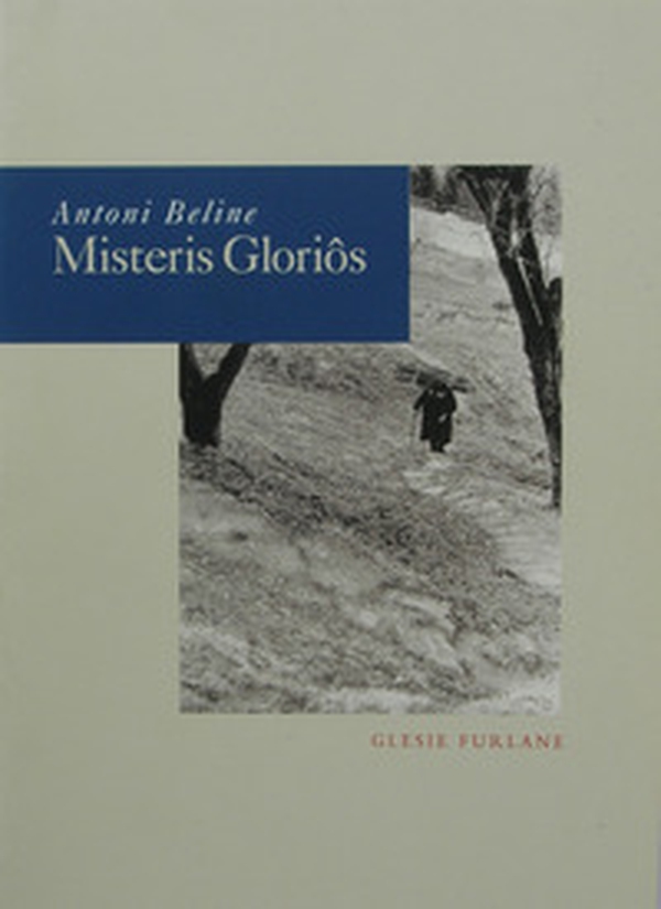 Misteris gloriôs. Vitis di un predi e de sô int - Librerie.coop Misteris gloriôs. Vitis di un predi e de sô int - Librerie.coop