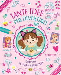 Tante idee per divertirti - Librerie.coop