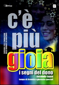 C'è più gioia. I segni del dono. Sussidio per l'animazione delle giornate in oratorio. - Librerie.coop C'è più gioia. I segni del dono. Sussidio per l'animazione delle giornate in oratorio. - Librerie.coop