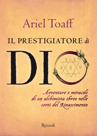 Il prestigiatore di Dio - Librerie.coop