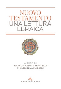 Nuovo Testamento. Una lettura ebraica - Librerie.coop Nuovo Testamento. Una lettura ebraica - Librerie.coop