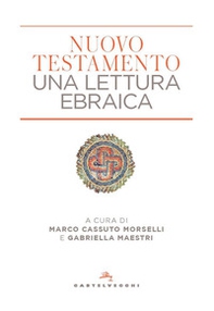 Nuovo Testamento. Una lettura ebraica - Librerie.coop