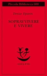 Sopravvivere e vivere. Conversazioni con Clémence Boulouque - Librerie.coop