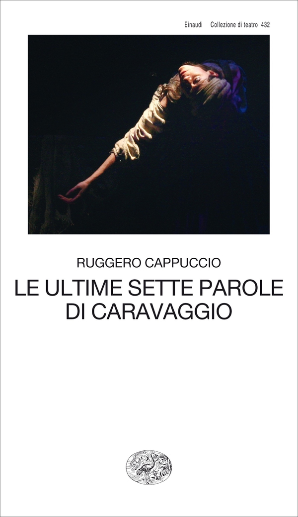 Le ultime sette parole di Caravaggio - Librerie.coop Le ultime sette parole di Caravaggio - Librerie.coop