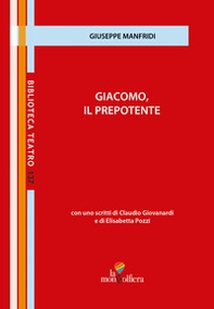 Giacomo, il prepotente - Librerie.coop