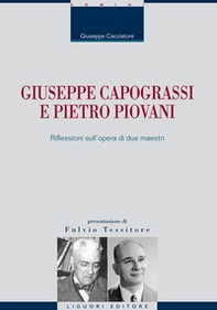 Giuseppe Capograssi e Pietro Piovani. Riflessioni sull'opera di due maestri - Librerie.coop Giuseppe Capograssi e Pietro Piovani. Riflessioni sull'opera di due maestri - Librerie.coop