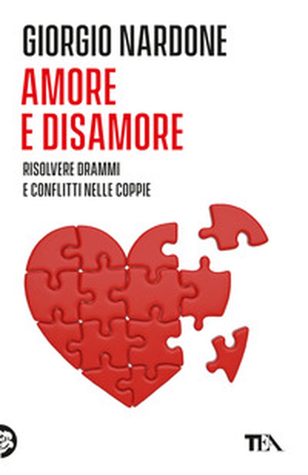 Amore e disamore. Risolvere drammi e conflitti nelle coppie - Librerie.coop Amore e disamore. Risolvere drammi e conflitti nelle coppie - Librerie.coop