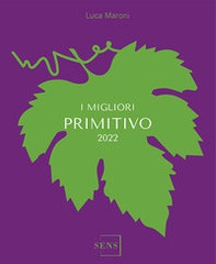 I migliori Primitivo 2023 - Librerie.coop