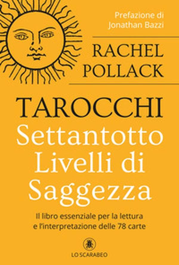 Tarocchi. Settantotto livelli di saggezza - Librerie.coop Tarocchi. Settantotto livelli di saggezza - Librerie.coop