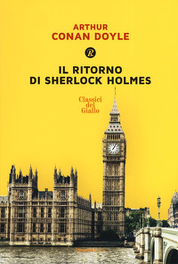 Il ritorno di Sherlock Holmes - Librerie.coop Il ritorno di Sherlock Holmes - Librerie.coop