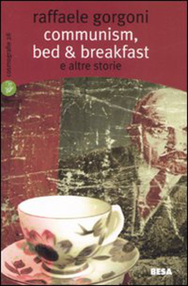Communism, bed & breakfast e altre storie - Librerie.coop Communism, bed & breakfast e altre storie - Librerie.coop