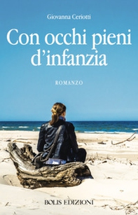 Con occhi pieni d'infanzia - Librerie.coop