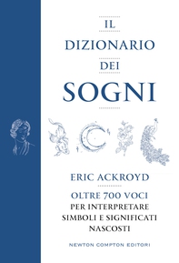 Il dizionario dei sogni - Librerie.coop Il dizionario dei sogni - Librerie.coop