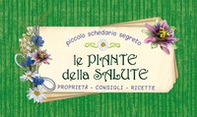 Le piante della salute. Proprietà, consigli, ricette - Librerie.coop Le piante della salute. Proprietà, consigli, ricette - Librerie.coop