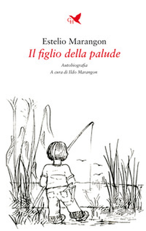 Il figlio della palude - Librerie.coop Il figlio della palude - Librerie.coop