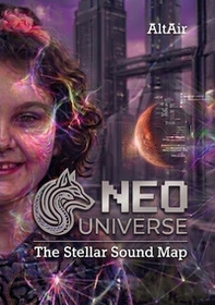 Neo universe. The stellar sound map - Librerie.coop