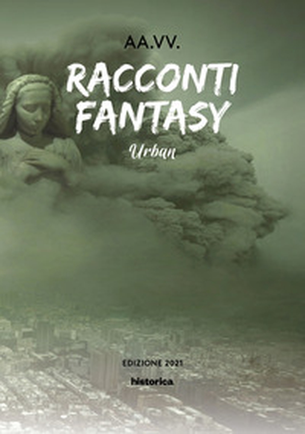 Racconti fantasy. Urban - Librerie.coop Racconti fantasy. Urban - Librerie.coop
