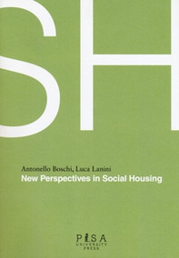 SH. New perspectives in social housing - Librerie.coop