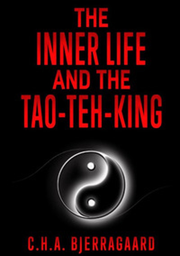 The inner life and the Tao-teh-king - Librerie.coop The inner life and the Tao-teh-king - Librerie.coop