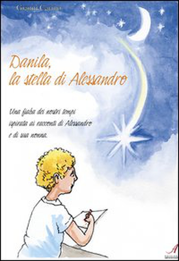 Danila, la stella di Alessandro - Librerie.coop Danila, la stella di Alessandro - Librerie.coop