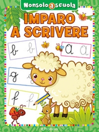 Imparo a scrivere. Non solo a scuola - Librerie.coop