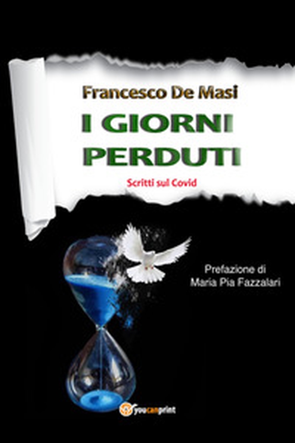 I giorni perduti. Scritti sul covid - Librerie.coop I giorni perduti. Scritti sul covid - Librerie.coop