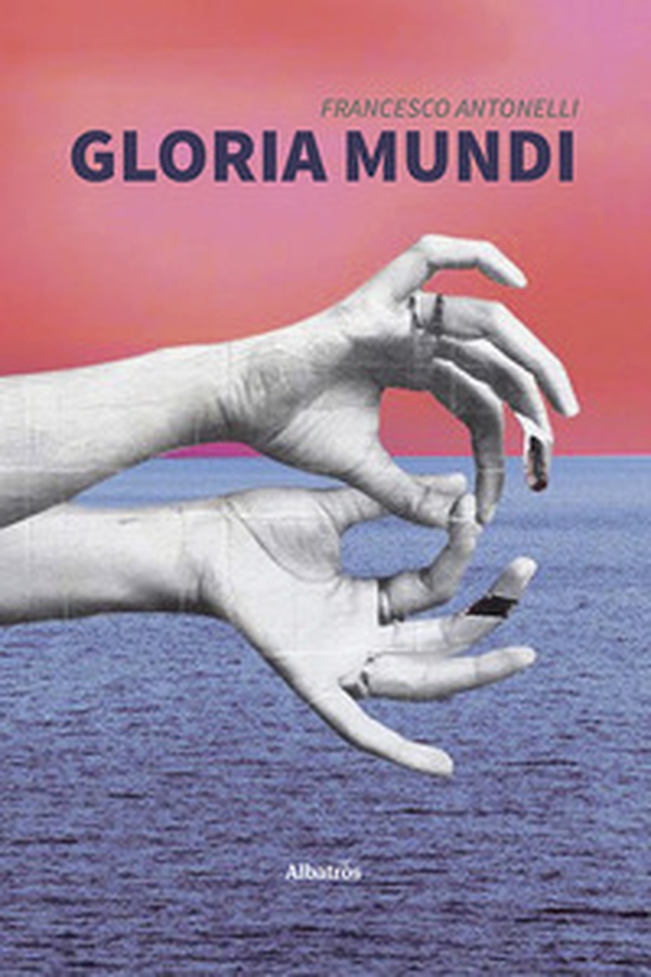 Gloria Mundi - Librerie.coop Gloria Mundi - Librerie.coop