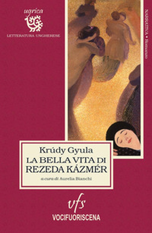 La bella vita di Rezeda Kázmér - Librerie.coop La bella vita di Rezeda Kázmér - Librerie.coop