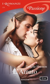 L'Amato (I Romanzi Passione) - Librerie.coop L'Amato (I Romanzi Passione) - Librerie.coop