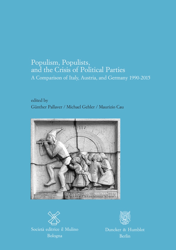 Populism, Populists, and the Crisis of Political Parties - Librerie.coop Populism, Populists, and the Crisis of Political Parties - Librerie.coop
